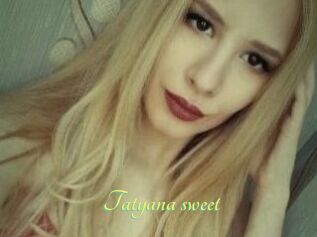 Tatyana_sweet