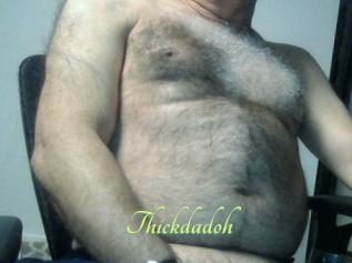 Thickdadoh