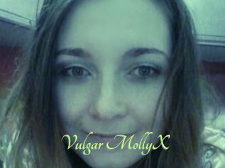 Vulgar_MollyX