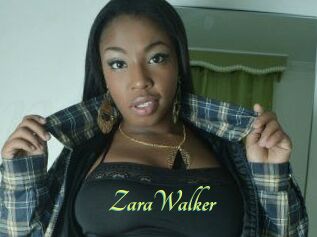 ZaraWalker